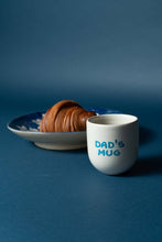 Lade das Bild in den Galerie-Viewer, Becher "DAD'S MUG"
