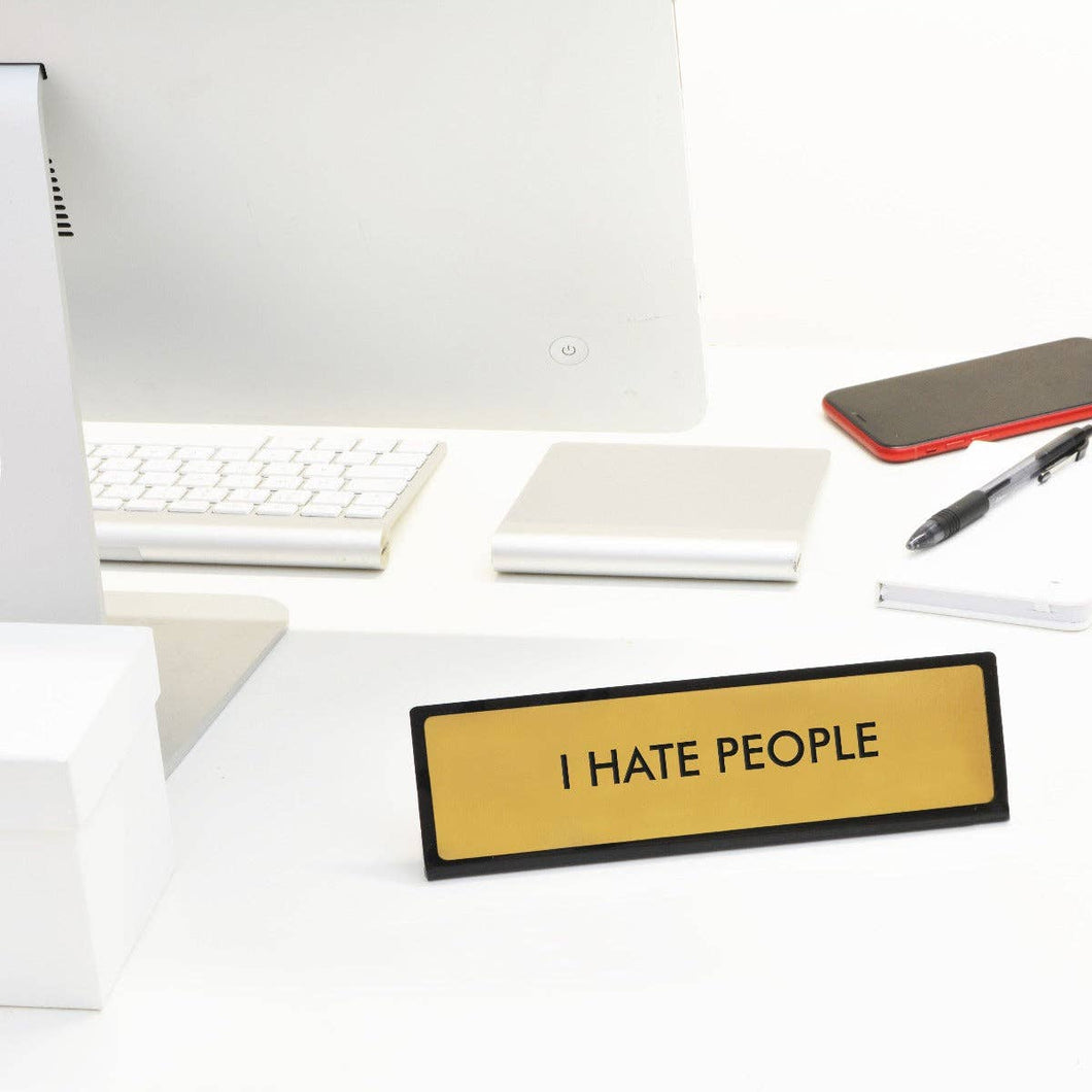 Schild „I HATE PEOPLE“